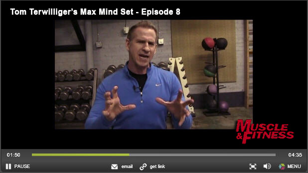 Tom Terwilliger | Max Mind Set | Muscle and Fitness Magazine